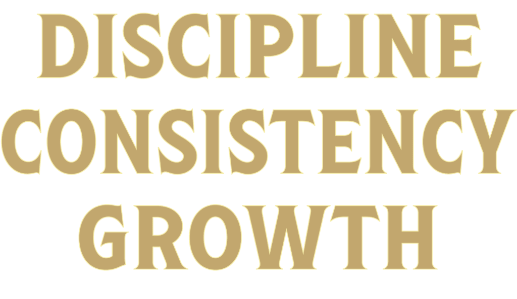 Discipline Consistency Growth1