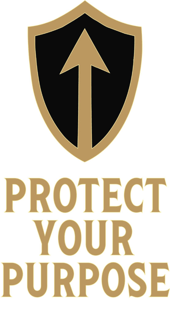 Protect Your Purpose